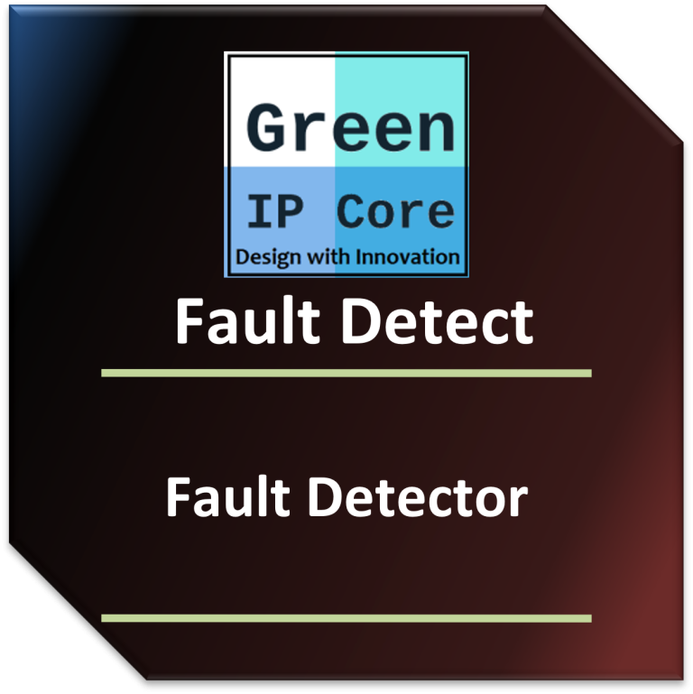 Soft Fault Detection IP Green IP Core